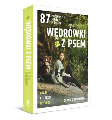 Książka "Wędrówki z psem. 87 wycieczek po Polsce"
